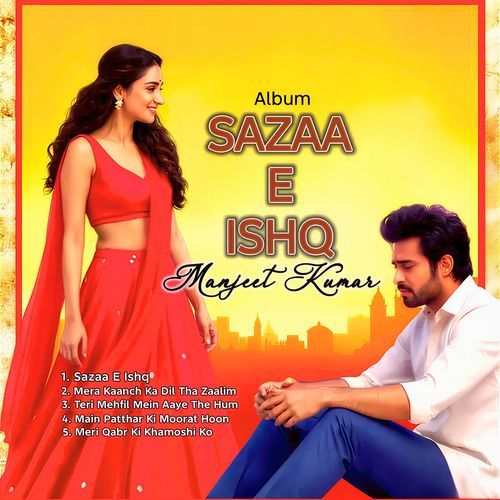 SAZAA-E-ISHQ Manjeet Kumar MP3 Download